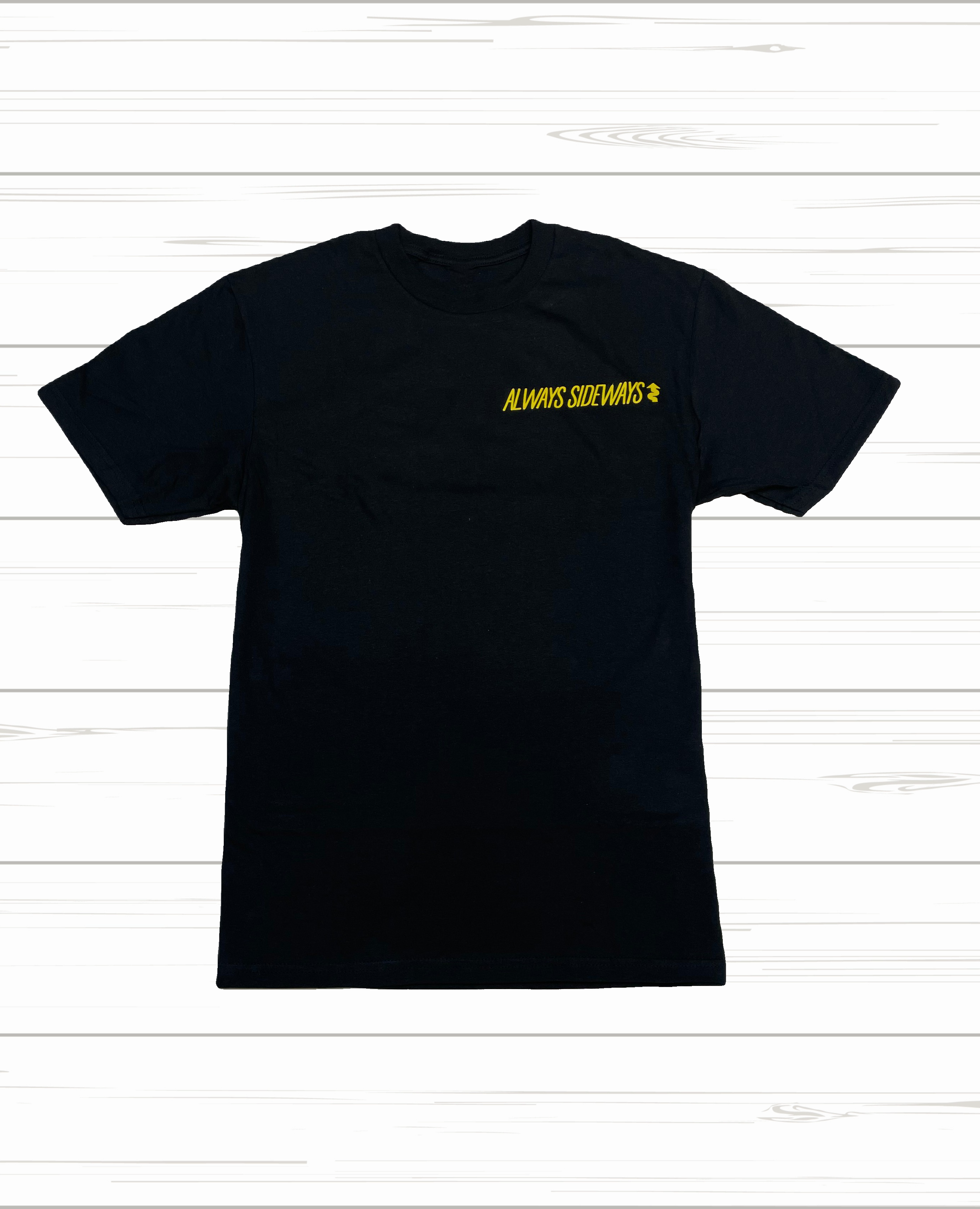 ALWAYS SIDEWAYS t-shirt